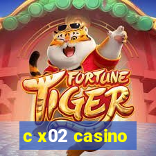 c x02 casino